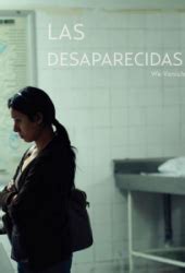 Tp Pel Cula Las Desaparecidas Movie Las Desaparecidas