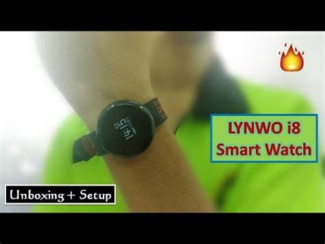 Lynwo I Smart Watch Unboxing And Full Setup Youtube