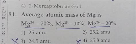 Average Atomic Mass Of Mg Is Mg Mg Mg Filo