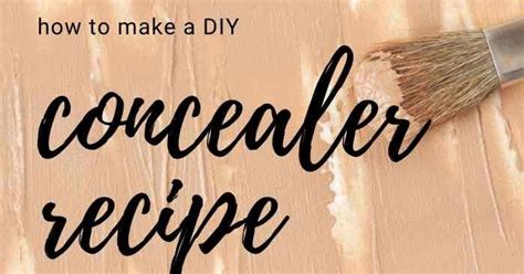 How To Make Concealer Diy Concealer Under Eye Concealer Natural