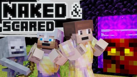 S E Naked Scared Minecraft Challenge In Ultra Hardcore Youtube