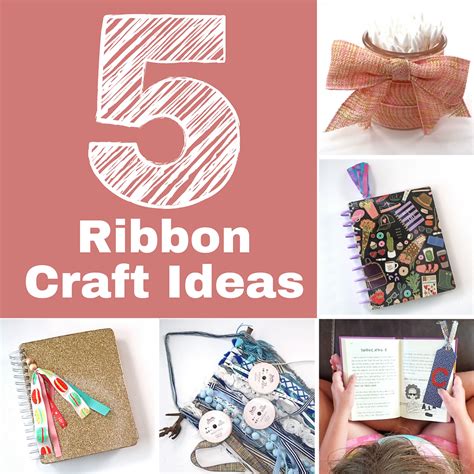 5 Fun Craft Ideas Using Ribbon