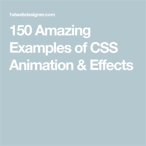 150 Amazing Examples Of Css Animation And Effects Css Animation Examples