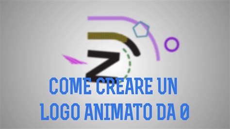 Come Creare Un Logo Animato Da 0 ITA YouTube