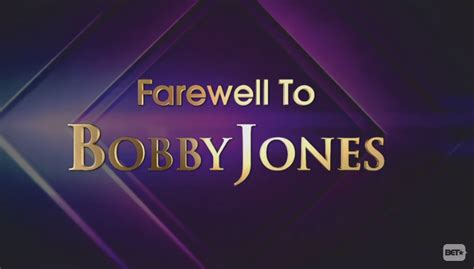 ‘Bobby Jones Gospel’ Comes To An End Tonight On BET - The Source