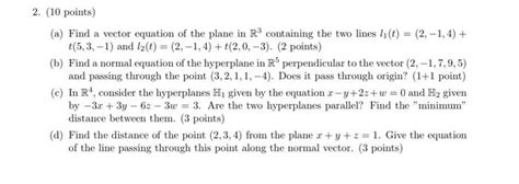 Solved 2 10 Points A Find A Vector Equation Of The