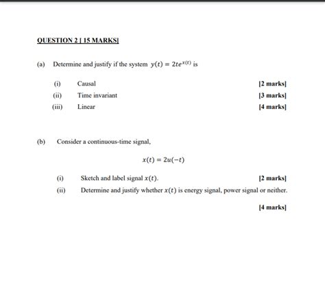 Solved Question 2 15 Marks] A Determine And Justify If