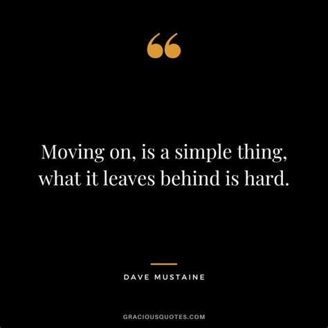 Top 80 Quotes About Moving On in Life (BE HAPPY)