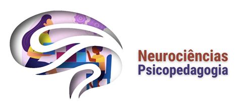 Neurociência e Psicopedagogia