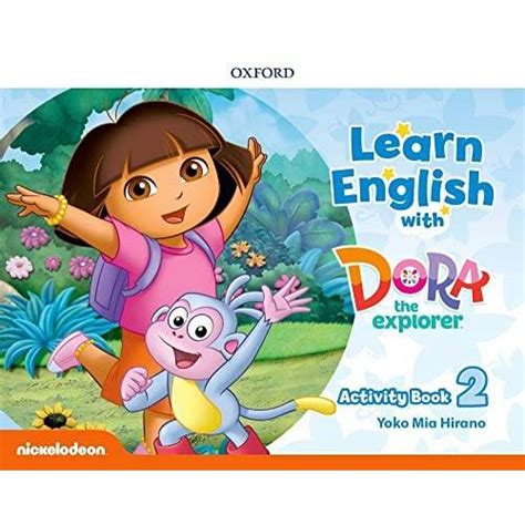 Oxford University Press Learn English With Dora The Explorer Level 2 Activity Book Ed 1