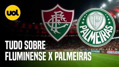 Fluminense X Palmeiras Onde Assistir Ao Vivo HorÁrio E EscalaÇÕes