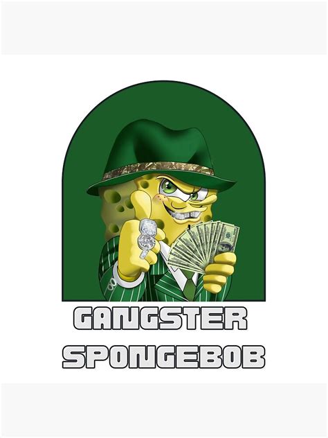 "SpongeBob gangster meme design " Poster for Sale by Chevrodesigns ...