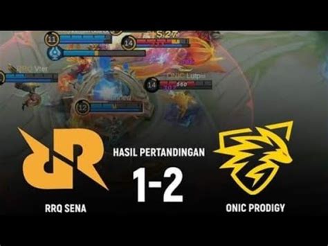 Game 3 Onic Prodigy Pulangkan RRQ Sena H3ro Esport 4 0 Playoff YouTube