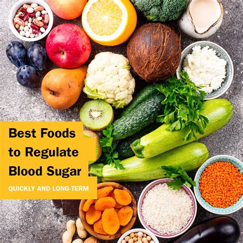 Best Foods To Regulate Blood Sugar Quickly And Long Term Regulate