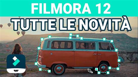 Filmora Tutte Le Novit E Gli Aggiornamenti Tutorial Ita Youtube