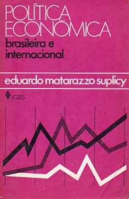 Política Econômica Brasileira e Internacional Autor Eduardo