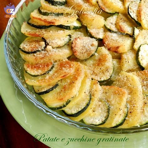 Patate E Zucchine Gratinate Ricetta Gustosissima