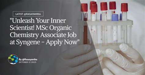 MSc Organic Chemistry Associate Job Recruitment At Syngene