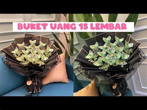 Tutorial Buket Uang 15 Lembar DIY Bouquet Money YouTube Diy