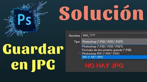 Solucionar Guardar En Photoshop 2022 YouTube