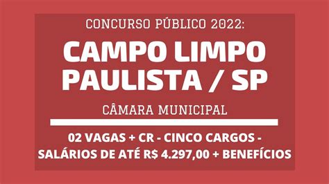 C Mara Campo Limpo Paulista Sp Divulga Edital De Concurso