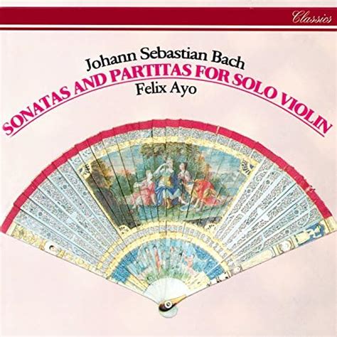 Bach J S Sonatas Partitas For Solo Violin Von Felix Ayo Bei Amazon