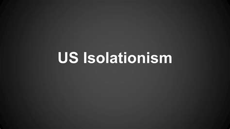 US Isolationism | PPT