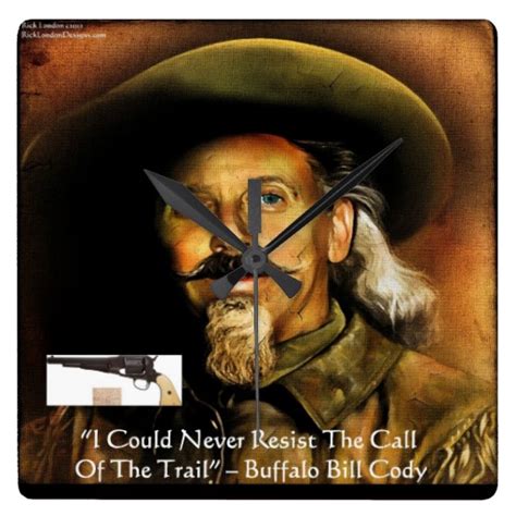 Quotes About Buffalo Bill Quotesgram