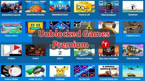 Unblocked Games Premium A Comprehensive Guide