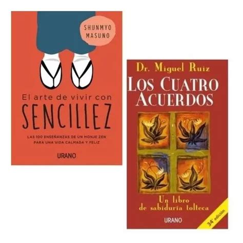 Pack El Arte De Vivir Con Sencillez Los Cuatro Acuerdos