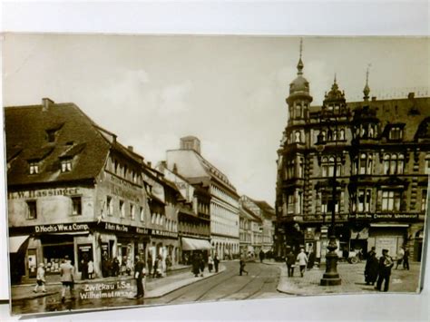 Zwickau I Sa Wilhelmstasse Alte Ansichtskarte Postkarte S W Gel