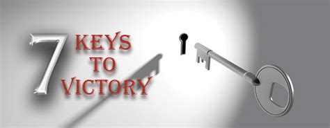 Seven Keys To Victory True Vine Faith Tabernacle