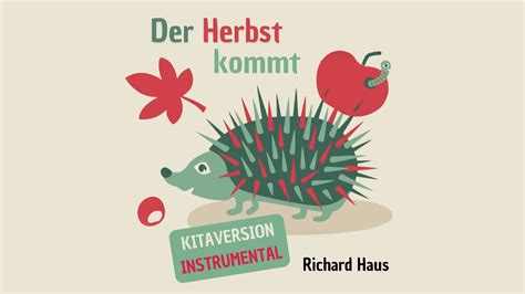 Der Herbst Kommt Kitaversion Instrumental Richard Haus Herbstlied