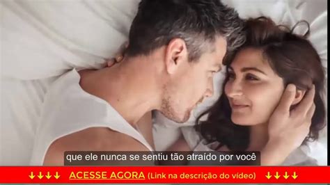 Como Enlouquecer Um Homem Na Cama Aprenda Tudo O Que Realmente