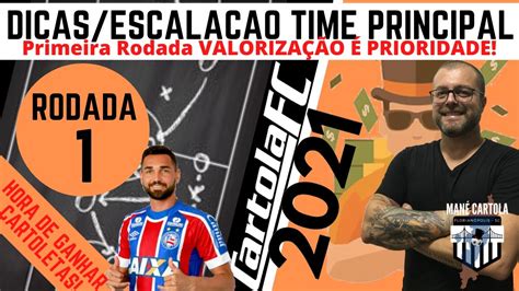 RODADA 01 CARTOLA 2021 VALORIZAÇÃO É PRIORIDADE YouTube