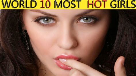 Top 10 Most Beautiful Women In The World दुनिया के दस खूबसूरत औरतें