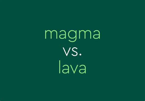 Magma And Lava Difference