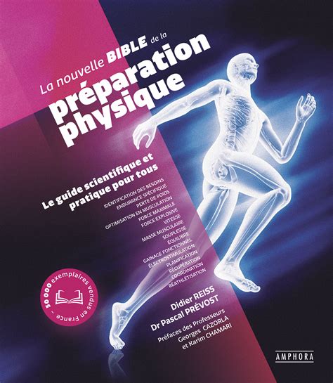 la nouvelle bible de la preparation physique editions amphora