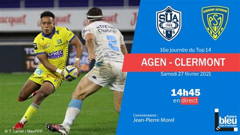 En Direct Top Suivez Le Match De L Asm Clermont Agen France Bleu