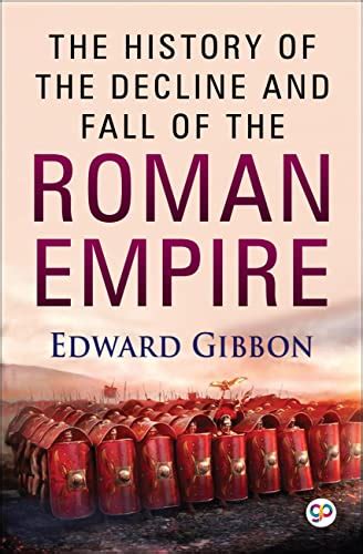 Review The Decline And Fall Of The Roman Empire Book By Edward