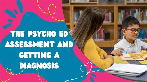 Assessment And Getting A Diagnosis Psycho Ed Youtube