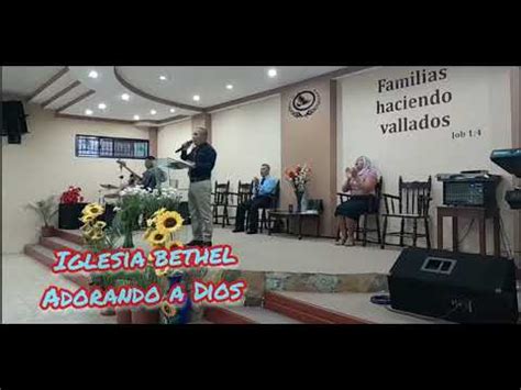 Alabanzas Y Jubil Iglesia Bethel Youtube