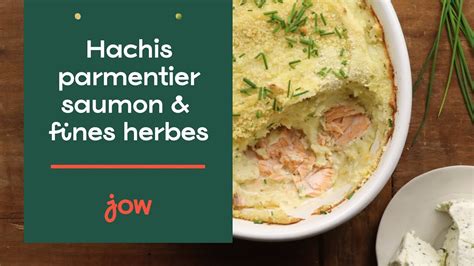 Recette Du Hachis Parmentier Saumon Fines Herbes YouTube