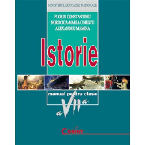 Istorie Manual Pentru Clasa A Vii A Editura Corint