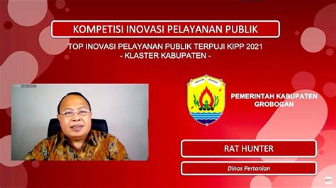 TOP 45 KIPP 2021 Cluster Kabupaten Inovasi Rat Hunter Kabupaten