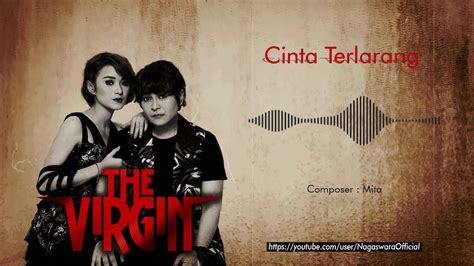 The Virgin Cinta Terlarang Official Audio Video YouTube Music