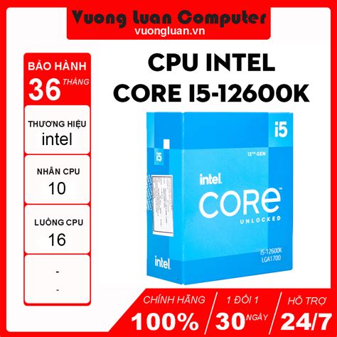 Cpu Intel Core I5 12600k 37ghz Turbo Up To 49ghz 10 NhÂn 16 LuỒng Vương Luân Computer