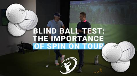 Blind Ball Test The Importance Of Spin On Tour Youtube