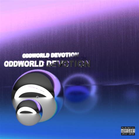 Oddworld Devotion Album By DemarcoTheMan Apple Music