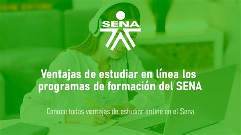 Sena Virtual Ventajas De Estudiar En El Sena